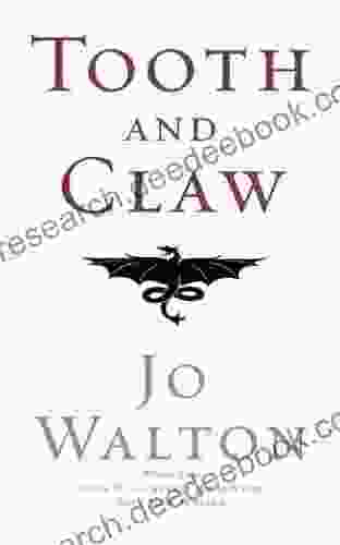 Tooth And Claw Jo Walton
