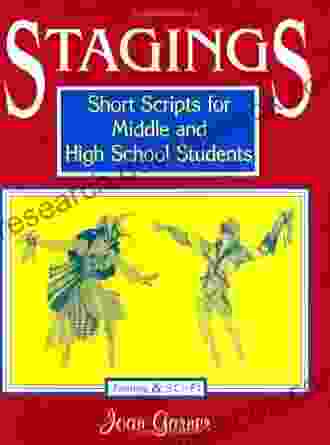 Stagings: Short Scripts For Middle And High School Students