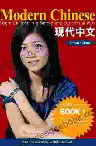 Modern Chinese (BOOK 1) Learn Chinese In A Simple And Successful Way 1 2 3 4