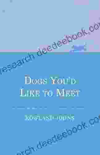 Dogs You D Like To Meet