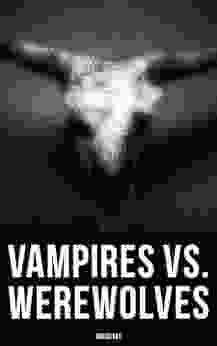 Vampires Vs Werewolves Boxed Set John William Polidori