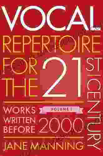 Vocal Repertoire For The Twenty First Century Volume 1: Works Written Before 2000