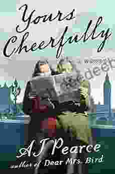 Yours Cheerfully: A Novel (The Emmy Lake Chronicles 2)